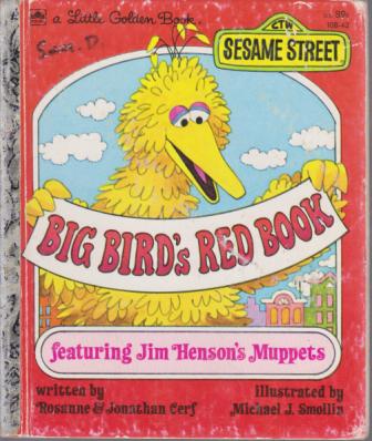 Sesame Street: Big Bird\'s Red Book #108-52 Little Golden Book